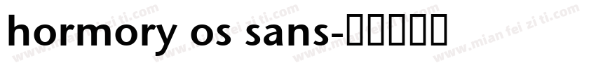 hormory os sans字体转换